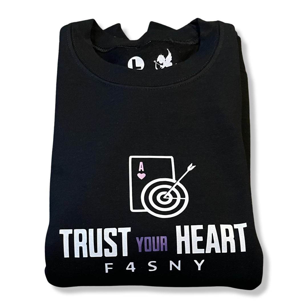 " Trust Your Heart " Crewneck Sweater